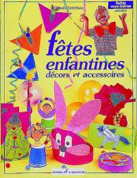 Fêtes enfantines : décors et accessoires