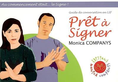 Prêt à signer : guide de conversation : langue des signes française