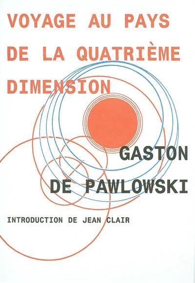 Voyage au pays de la quatrième dimension