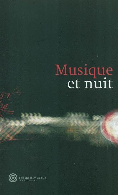 Musique et nuit