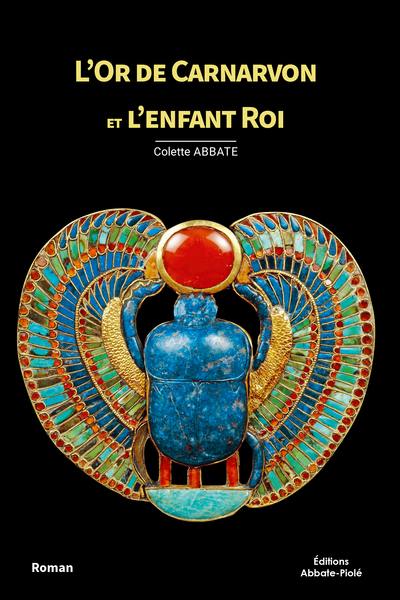 L'or de Carnarvon et l'enfant roi