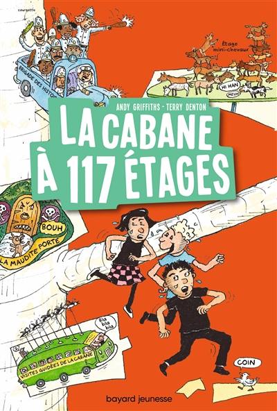 La cabane à étages. La cabane à 117 étages