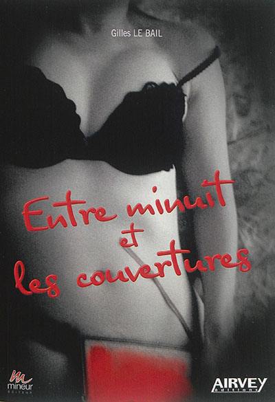 Entre minuit et les couvertures