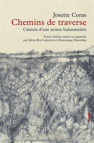 Chemins de traverse : carnets d'une artiste buissonnière