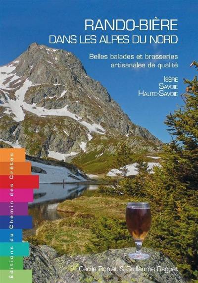 Rando-bière dans les Alpes du Nord : belles balades et brasseries artisanales de qualité : Isère, Savoie, Haute-Savoie