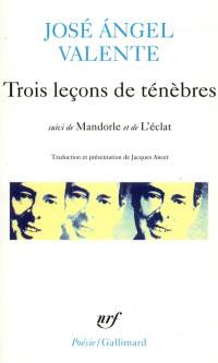 Trois leçons de ténèbres. Mandorle et de L'éclat