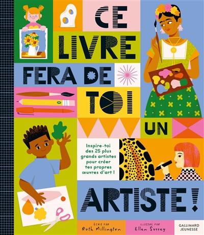 Ce livre fera de toi un artiste !