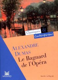 Le bagnard de l'Opéra