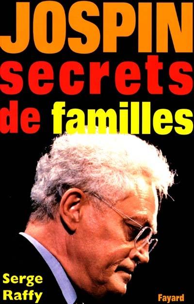 Jospin : secrets de famille