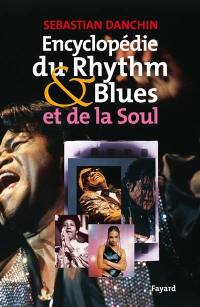 Encyclopédie du rhythm and blues