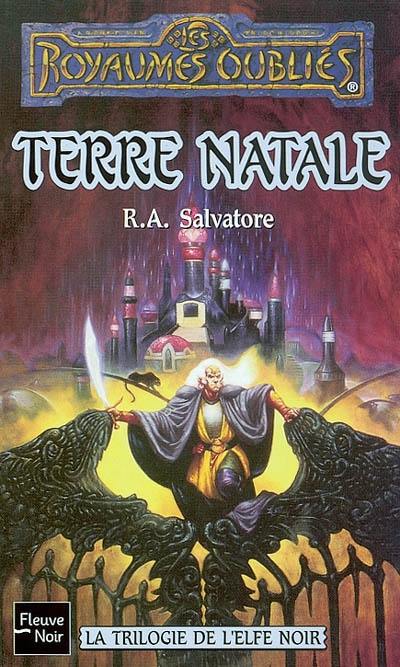 La légende de Drizzt. Vol. 1. Terre natale