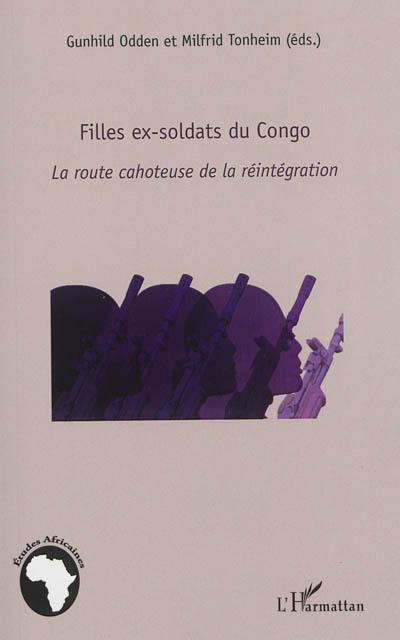 Filles ex-soldats du Congo : la route cahoteuse de la réintégration