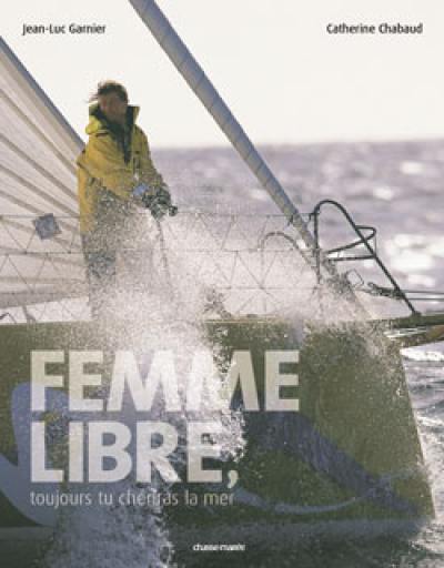 Femme libre, toujours tu chériras la mer