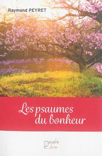 Les psaumes du bonheur