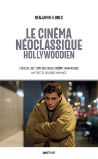 Le cinéma néoclassique hollywoodien