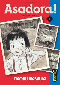 Asadora ! : feuilleton manga. Vol. 1