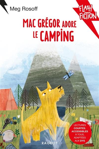 MacGrégor adore le camping