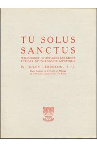 Tu solus sanctus