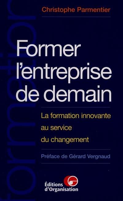 Former l'entreprise de demain : la formation continue au service du changement