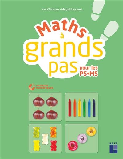 Maths à grands pas pour les PS-MS