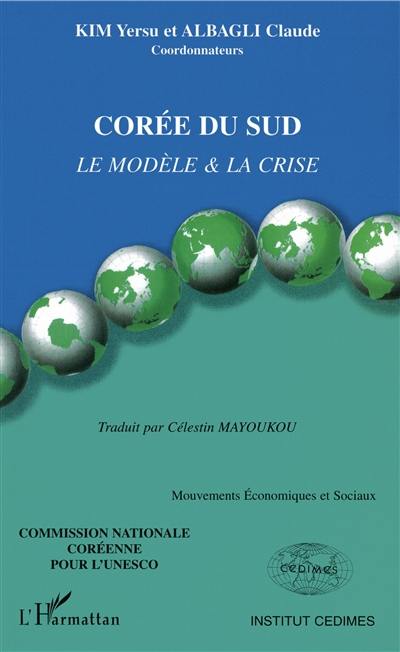 Corée du Sud : le modèle et la crise