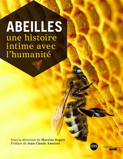 Abeilles : une histoire intime avec l'humanité