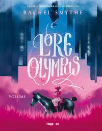 Lore Olympus. Vol. 1