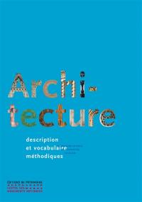 Architecture : description et vocabulaire méthodiques