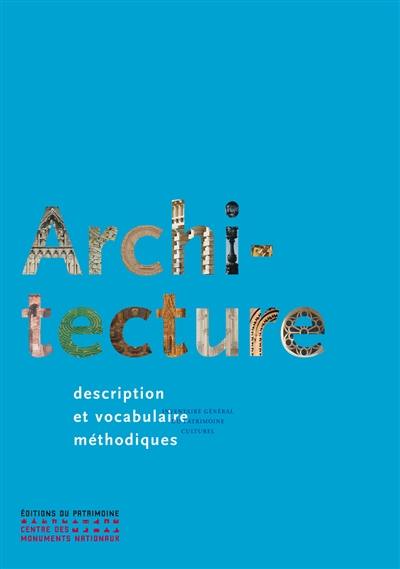 Architecture : description et vocabulaire méthodiques