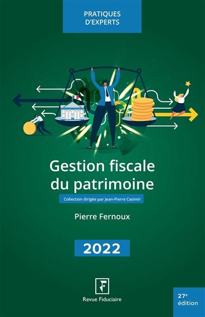 Gestion fiscale du patrimoine 2022