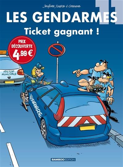 Les gendarmes. Vol. 11. Ticket gagnant !