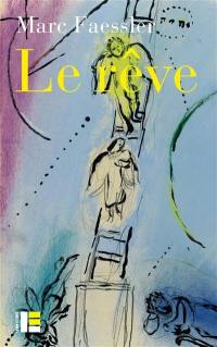 Le rêve : l'autre scène du livre de la Genèse