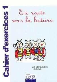 En route vers la lecture, CP : cahier d'exercices 1