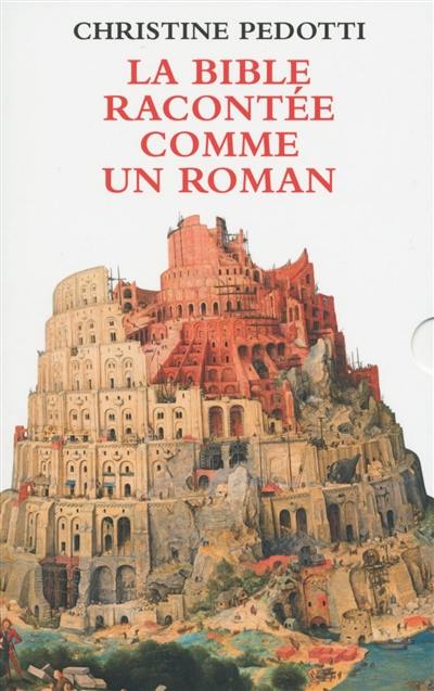 La bible racontée comme un roman : coffret