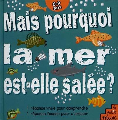 La mer est-elle salée ?