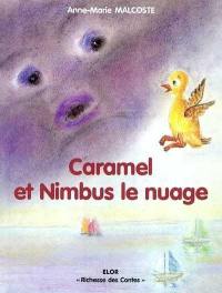 Caramel et Nimbus le nuage