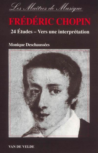 24 Etudes de Chopin : vers une interprétation