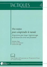 Des textes pour comprendre le monde : propositions pour étayer l'apprentissage de la lecture des écrits non fictionnels