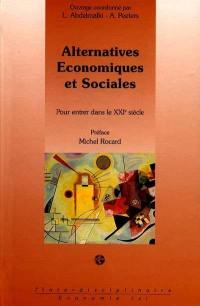 Alternatives économiques et sociales : pour entrer dans le XXIe siècle