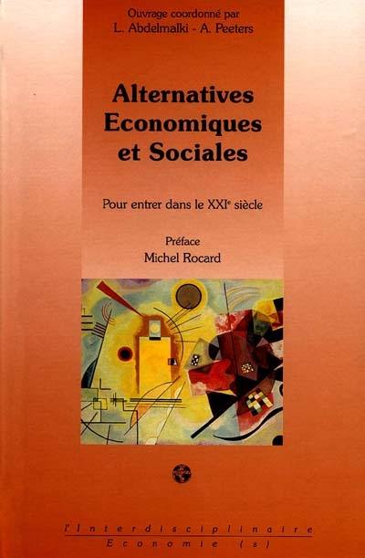 Alternatives économiques et sociales : pour entrer dans le XXIe siècle