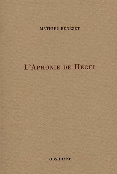 L'aphonie de Hegel