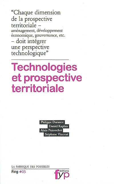 Technologies et prospective territoriale