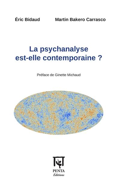 La psychanalyse est-elle contemporaine ?