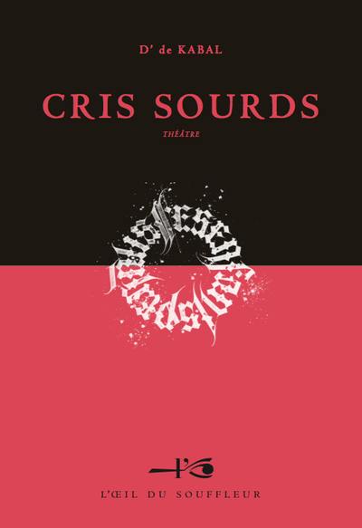 Cris sourds : théâtre