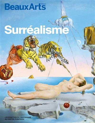 Surréalisme : l'exposition du centenaire au Centre Pompidou