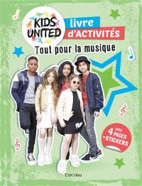 Kids United, livre d'activités : tout pour la musique