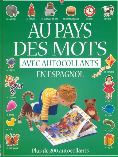 Au pays des mots en espagnol : avec autocollants