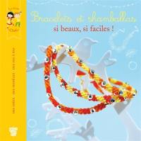 Bracelets et shamballas : si beaux, si faciles !