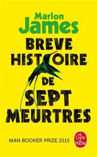 Brève histoire de sept meurtres