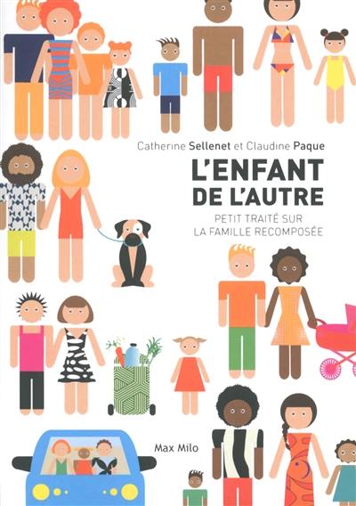 L'enfant de l'autre : petit traité sur la famille recomposée